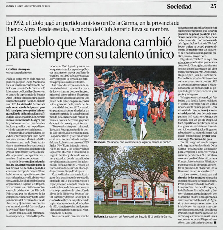 En 1992, el ídolo jugó un partido amistoso en De la Garma, en la provincia de Buenos Aires. Desde ese día, la cancha del Club Agrario lleva su nombre.